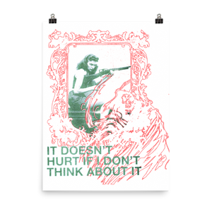 18″×24″ IT DOESN'T HURT POSTER (SHIRTOBER 2023)