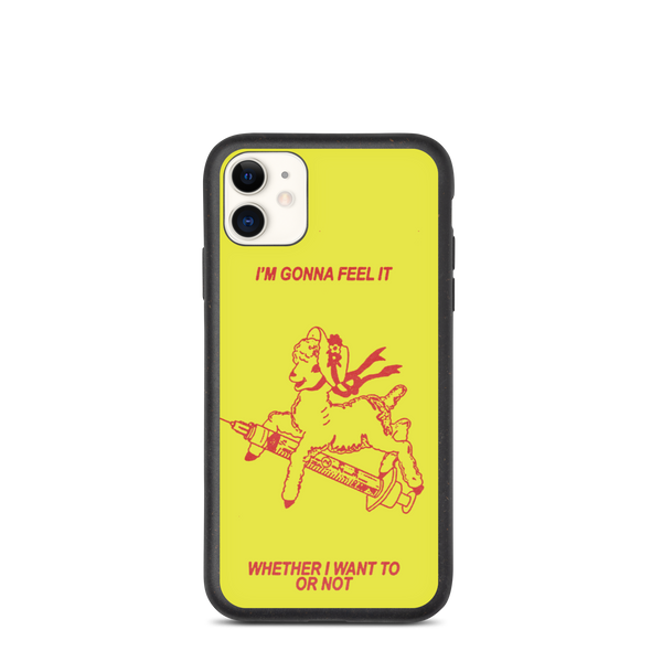 IM GONNA FEEL IT IPHONE CASE