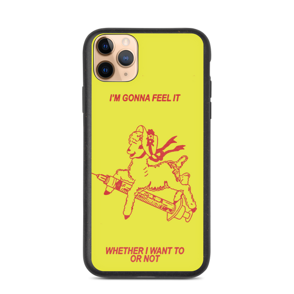 IM GONNA FEEL IT IPHONE CASE